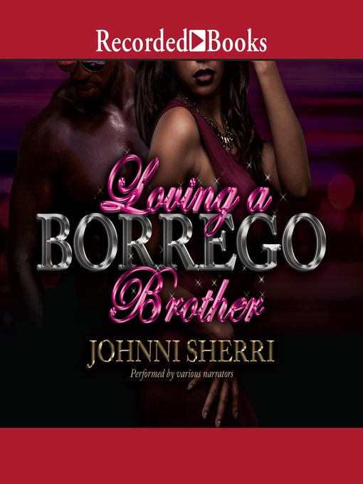 Title details for Loving a Borrego Brother by Johnni Sherri - Available